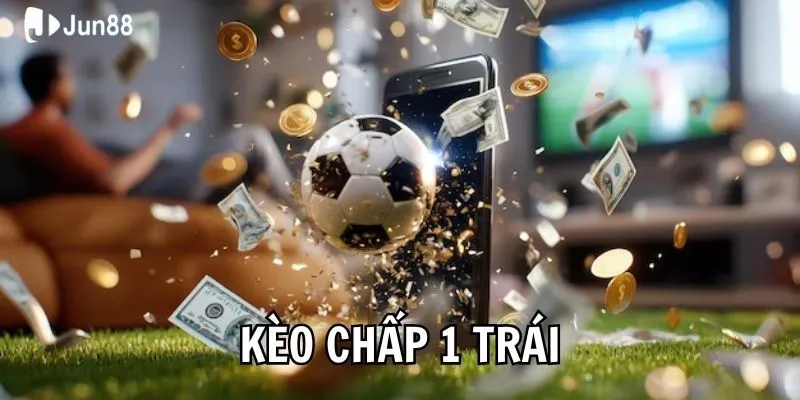 Kèo Chấp Một Trái: Mẹo Hay Thắng Lớn Tại Nhà Cái Jun88 4 Những sai lầm cần tránh khi cược kèo chấp một trái