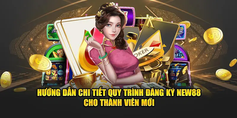 Nhấn Vào Link Truy Cập NEW88 Để Bắt Đầu Chơi Và Nhận Thưởng Lớn 2 Giới thiệu ngay về app hot NEW88